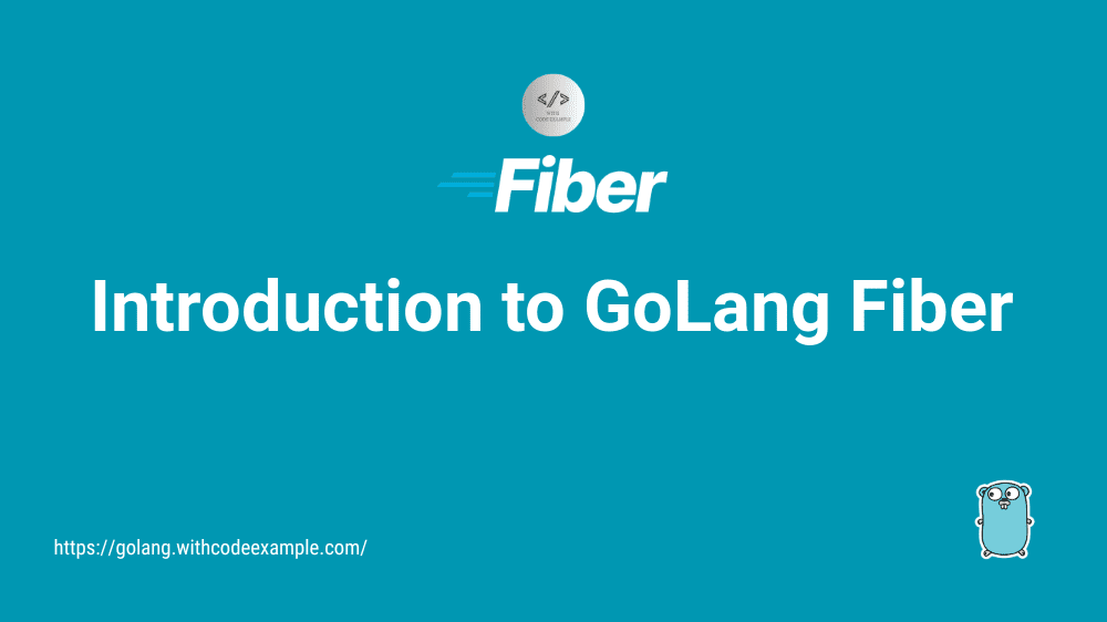 Introduction to GoLang Fiber